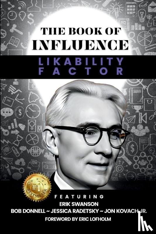 Swanson, Erik - THE BOOK OF INFLUENCE - Likability Factor