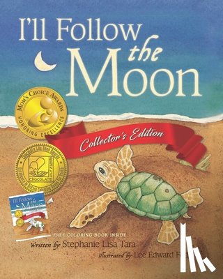 Tara, Stephanie Lisa - I'll Follow the Moon - 10th Anniversary Collector's Edition