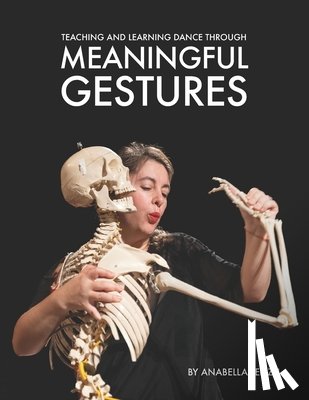 Carroll, Todd - Teaching and Learning Dance Through Meaningful Gestures