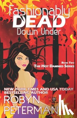 Peterman, Robyn - Fashionably Dead Down Under