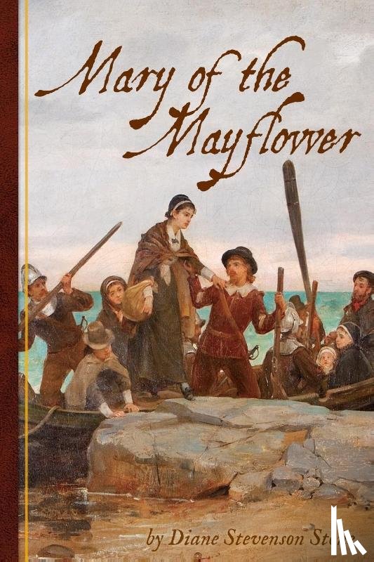 Stone, Diane Stevenson - Mary of the Mayflower