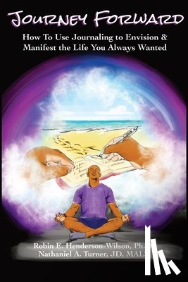 Henderson-Wilson, Robin E, Turner, Nathaniel A - Journey Forward