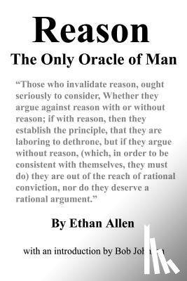 Allen, Ethan - Reason: The Only Oracle of Man