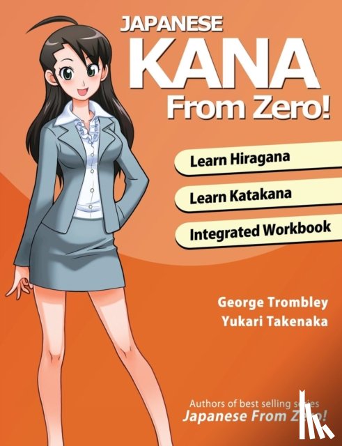 George Trombley, Yukari Takenaka - Japanese Kana from Zero!