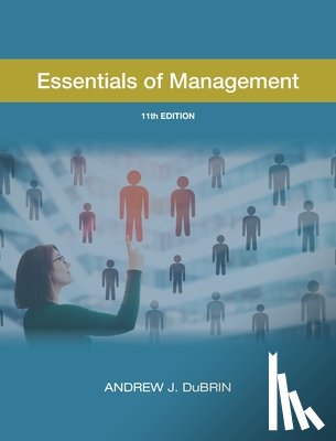 DuBrin, Andrew - Essentials of Management -- 11th ed