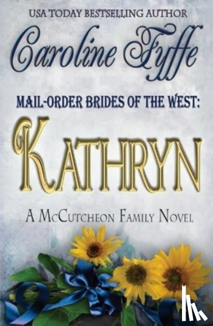 Fyffe, Caroline - Mail-Order Brides of the West