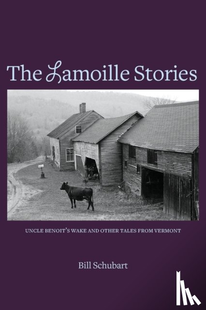 Schubart, Bill - The Lamoille Stories