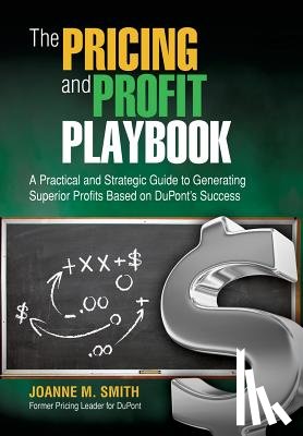 Smith, Joanne M. - The Pricing and Profit Playbook