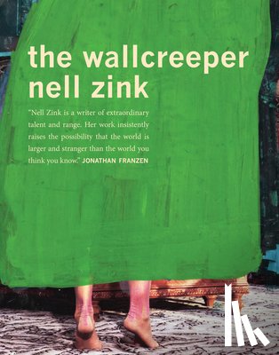 Zink, Nell - The Wallcreeper
