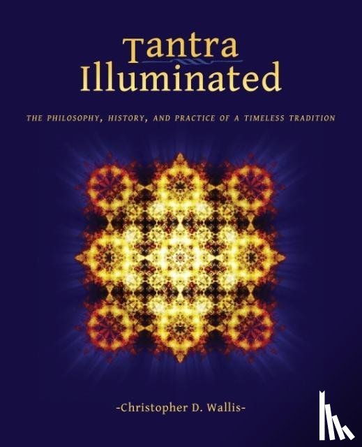 Christopher D Wallis - Tantra Illuminated