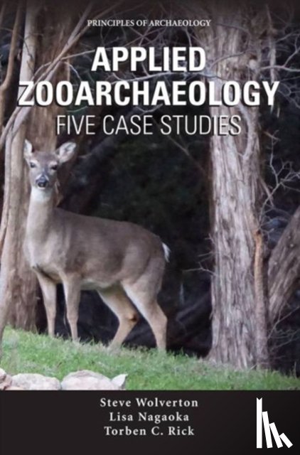 Wolverton, Stephen J., Nagaoka, Lisa, Rick, Torben C. - Applied Zooarchaeology