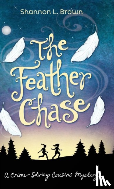 Brown, Shannon L - The Feather Chase
