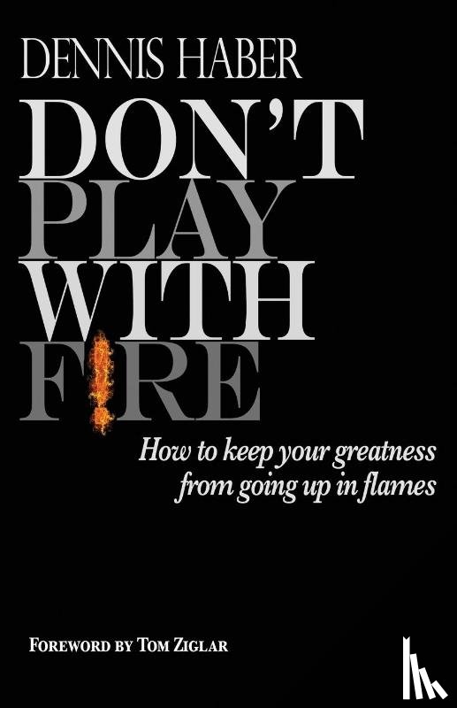 Haber, Dennis - Don't Play With Fire