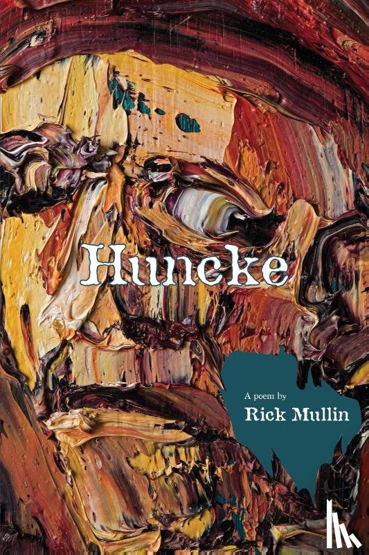 Mullin, Rick - Huncke