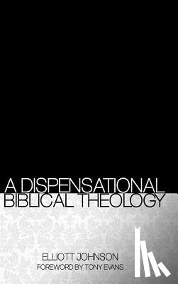 Johnson, Elliott - A Dispensational Biblical Theology