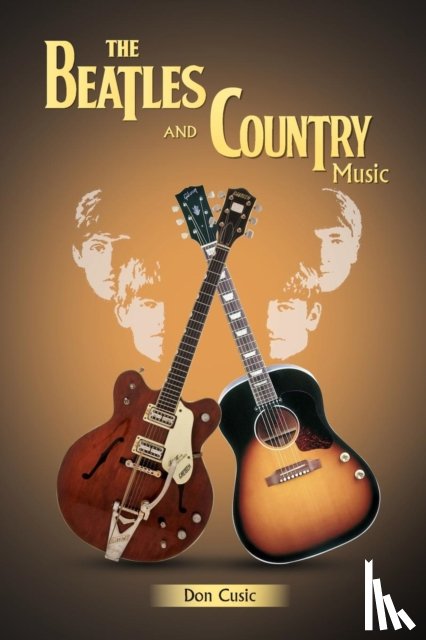 Cusic, Don - The Beatles and Country Music