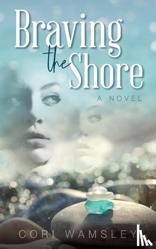 Wamsley, Cori - Braving the Shore