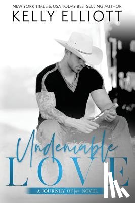 Elliott, Kelly - Undeniable Love