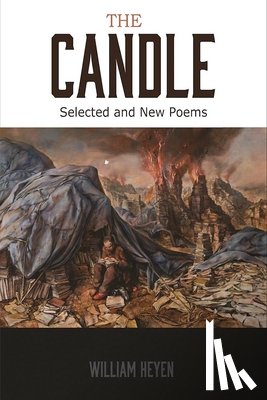Heyen, William - The Candle: Poems of Our 20th Century Holocausts