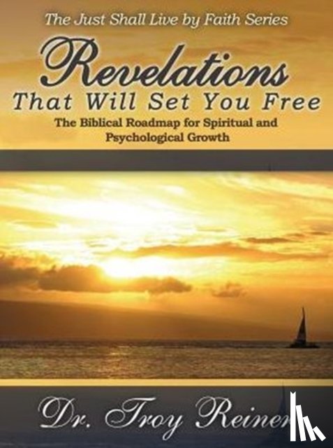 Reiner, Troy - Revelations That Will Set You Free