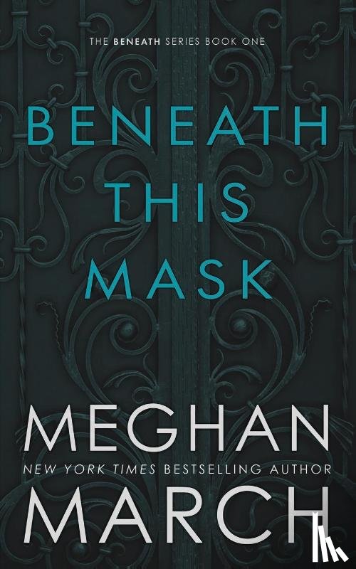 March, Meghan - BENEATH THIS MASK