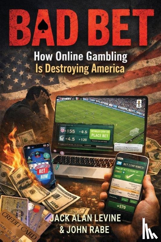 Levine, Jack Alan, Rabe, John - Bad Bet