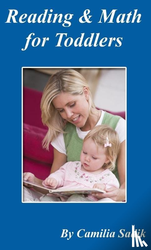 Sadik, Camilia - Reading & Math for Toddlers