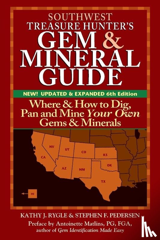 Rygle, Kathy J., Pederson, Stephen F. - Southwest Treasure Hunter's Gem and Mineral Guide (6th Edition)