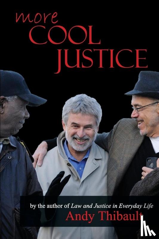 Thibault, Andy - More Cool Justice