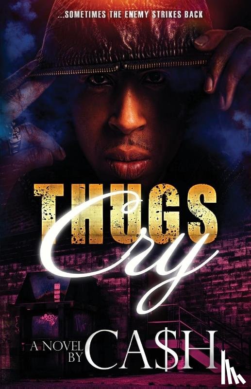 Ca$h - Thugs Cry
