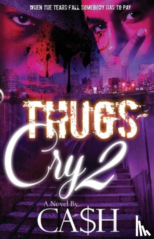 Ca$h - Thugs Cry 2