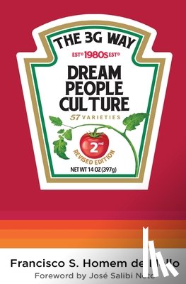 Homem De Mello, Francisco Souza - The 3G Way: An introduction to the management style of the trio who's taken over some of the most important icons of American capitalism.