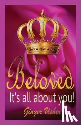 Usher, Ginger - Beloved, Its All about You!