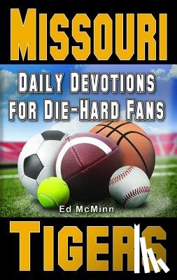 McMinn, Ed - Daily Devotions for Die-Hard Fans Missouri Tigers