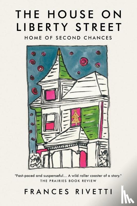 Rivetti, Frances L - The House on Liberty Street