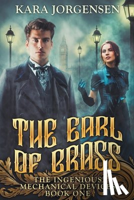Jorgensen, Kara - The Earl of Brass