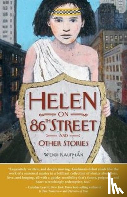 Kaufman, Wendi - Helen on 86th Street and Other Stories