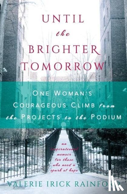 Rainford, Valerie Irick - Until the Brighter Tomorrow