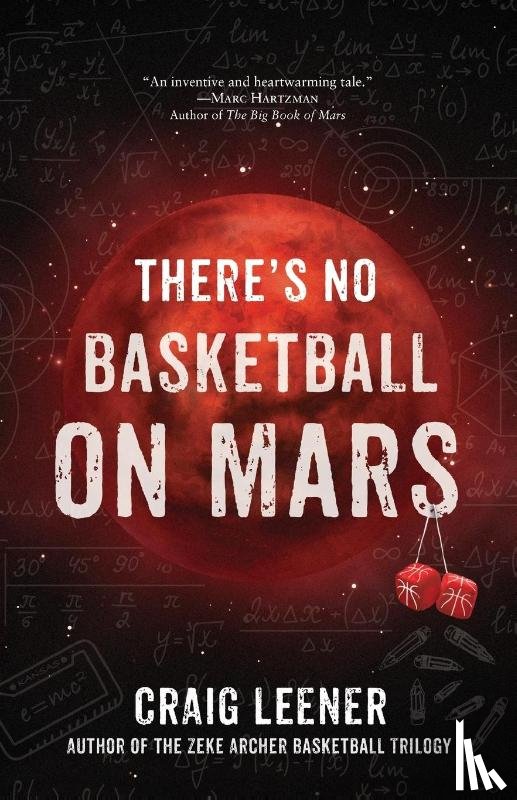 Leener, Craig - There's No Basketball on Mars