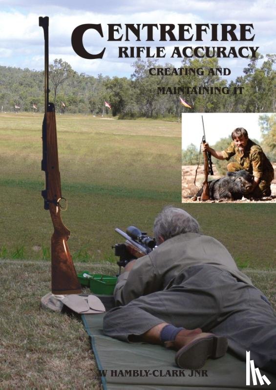 Hambly-Clark, William - Centerfire Rifle Accuracy