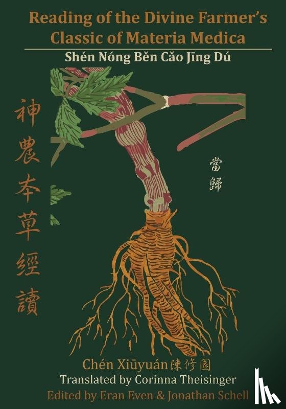 Theisinger, Corinna - Reading of the Divine Farmer's Classic of Materia Medica