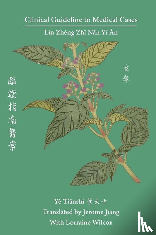 Ye, Tianshi - Clinical Guideline to Medical Cases