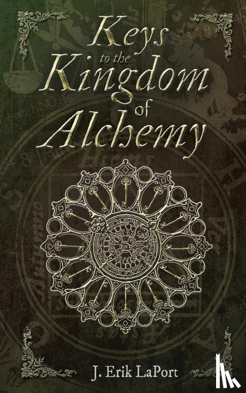 Laport, J Erik - Keys to the Kingdom of Alchemy