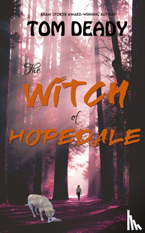 Deady, Tom - The Witch of Hopedale