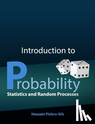 Pishro-Nik, Hossein - And Random Processes Introduction to Probability, Statistics