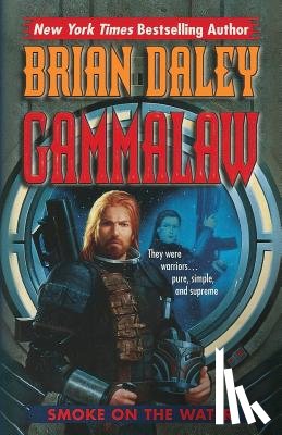 Daley, Brian - Smoke on the Water: Book One of GammaLAW