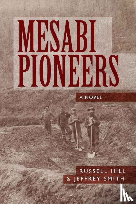 Hill, Russell, Smith, Jeffrey - Mesabi Pioneers