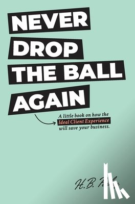 Pasley, H B - Never Drop the Ball Again