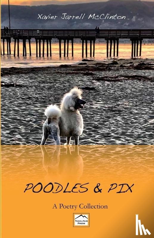 McClinton, Xavier J - Poodles & Pix