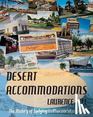 Bell, Laurence - Desert Accommodations